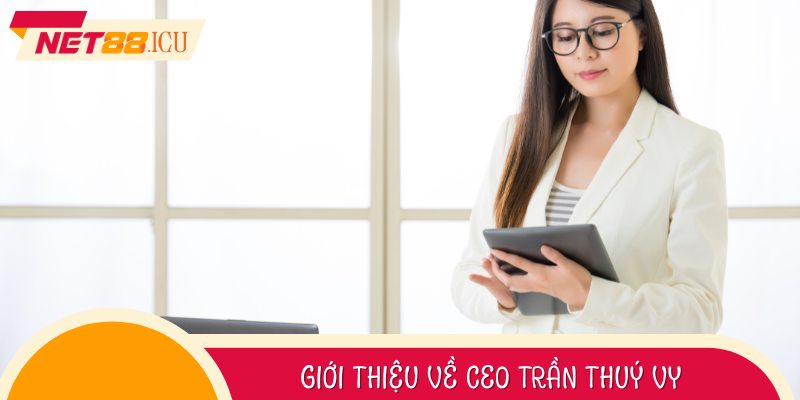 Ảnh chân dung của CEO Trần Thuý Vy